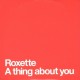 Roxette ‎- A Thing About You - CD Single