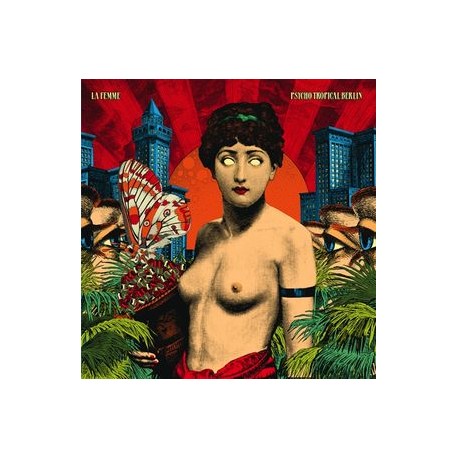 La Femme - Psycho Tropical Berlin - Double LP Vinyl
