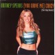 Britney Spears ‎– (You Drive Me) Crazy (The Stop Remix!) 