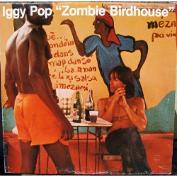 Iggy Pop ‎– Zombie Birdhouse LP Vinyl