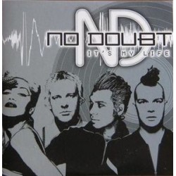 No Doubt ( Gwen Stefani ) ‎– It's My Life - CD Single 