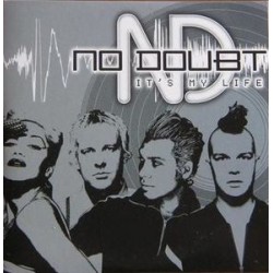 No Doubt ( Gwen Stefani ) ‎– It's My Life - CD Single 