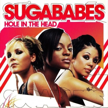 Sugababes ‎– Hole In The Head - CD Single