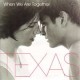 Texas ‎– When We Are Together - CD Single