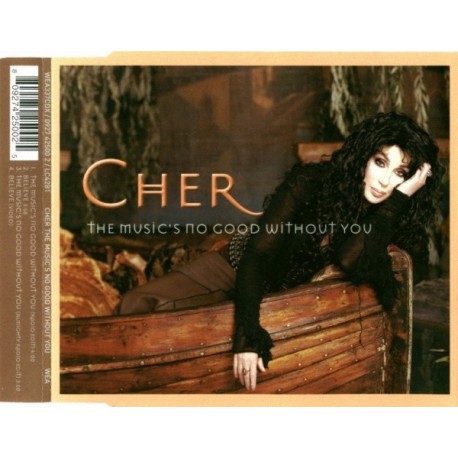 Cher ‎– The Music's No Good Without You - CD Maxi Single