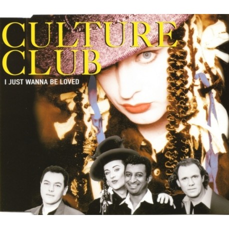 Culture Club ‎– I Just Wanna Be Loved - CD Maxi Single