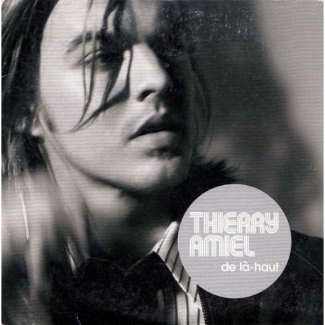 Thierry Amiel ‎– De Là-Haut - CD Single Promo