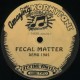 Fecal Matter ‎– Before Nirvana... The 1985 Kurt Cobain Hometape - LP Vinyl