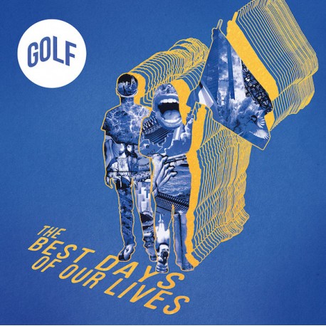 Golf - The Best Days Of Our Lives - Double LP Vinyl