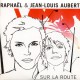 Aubert Jean Louis & Raphaël - Sur La Route - Cd Single
