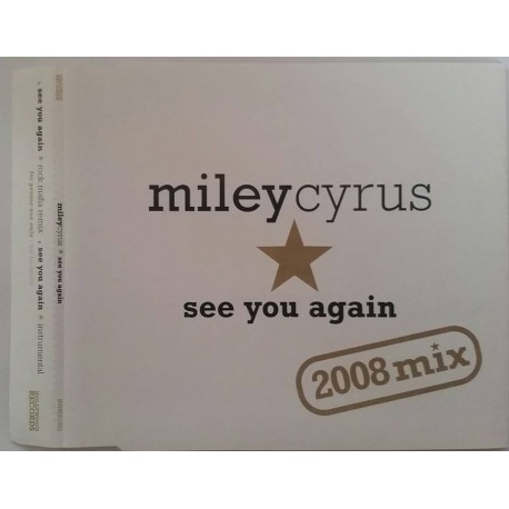 Miley Cyrus ‎– See You Again (2008 Mix) - CD Maxi Single Promo