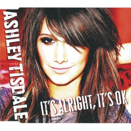 Ashley Tisdale ‎– It's Alright, It's OK - CD Maxi Single Promo