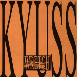 Kyuss ‎– Wretch - Double LP Vinyl