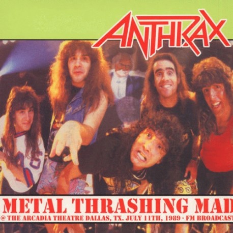 Anthrax ‎– Metal Thrashing Mad