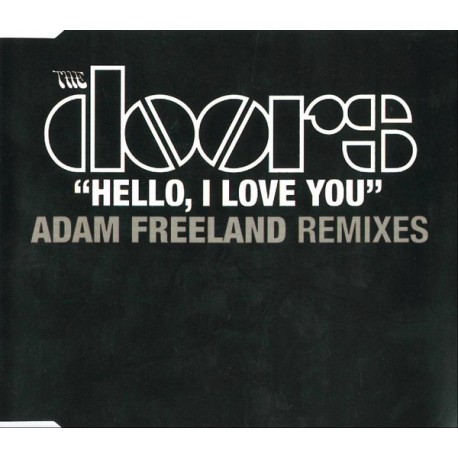 The Doors ‎– Hello, I Love You (Adam Freeland Remixes) - CD Maxi Single