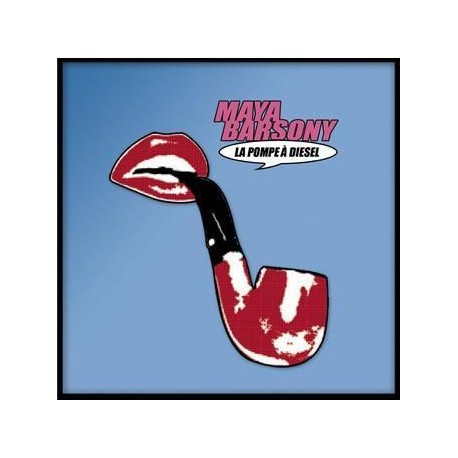 Barsony Maya - La Pompe A Diesel - CD Single Promo