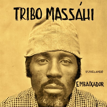 Tribo Massahi ‎– Estrelando Embaixador - LP Vinyl