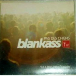 Blankass - Pas Des Chiens - CD Single 4 Tracks