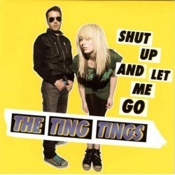 The Ting Tings ‎– Shut Up And Let Me Go - Carboard Sleeve - CD Single Promo