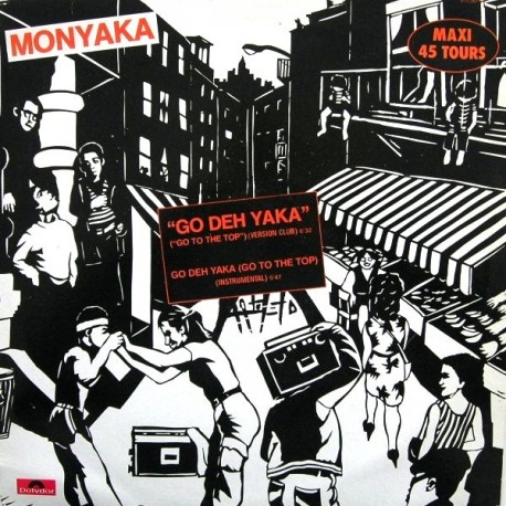 Monyaka ‎– Go Deh Yaka - Maxi Vinyl 12 inches