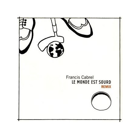 Cabrel Francis - Le Monde Est Sourd Remix - CD Single Promo