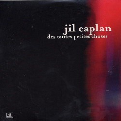 Caplan Jil - Des Toutes Petites Choses - CD Single Promo 1 Track