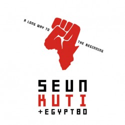 Seun Kuti + Egypt 80 ‎– A Long Way To The Beginning - LP Vinyl Album + CD Album
