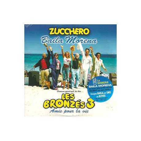 Zucchero Sugar Forniciari ‎– Baila Morena - Les Bronzés 3 - CD Single