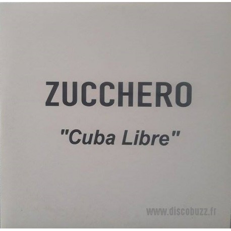 Zucchero Sugar Fornaciari - Cuba Libre - CDr Single Promo