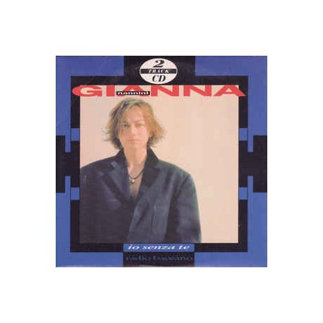 Gianna Nannini ‎– Io Senza Te - CD Single - Cardboard Sleeve