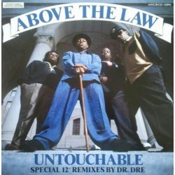 Above The Law ‎– Untouchable - Remixes by Dr Dre - Maxi 12 inches