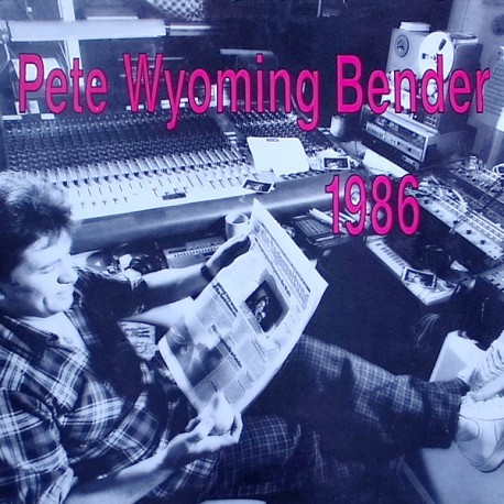 Pete Wyoming Bender ‎– 1986 - LP Vinyl Album