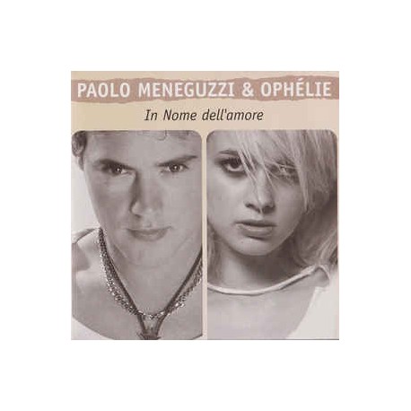 Paolo Meneguzzi & Ophélie Cassy ‎– In Nome Dell'amore - Au Nom De L'amour - CD Single Promo