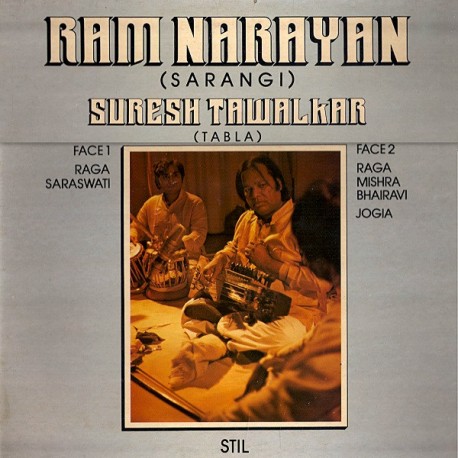 Ram Narayan, Suresh Tawalkar ‎– Raga Sarawsti - Raga Mishra Bhairavi - Jogia - LP Vinyl Album Gatefold