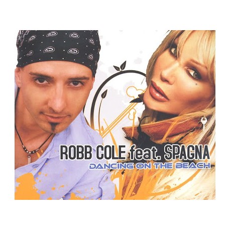 Robb Cole feat. Ivana Spagna ‎– Dancing On The Beach - CD Maxi Single