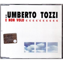 Umberto Tozzi ‎– E Non Volo - CD Maxi Single