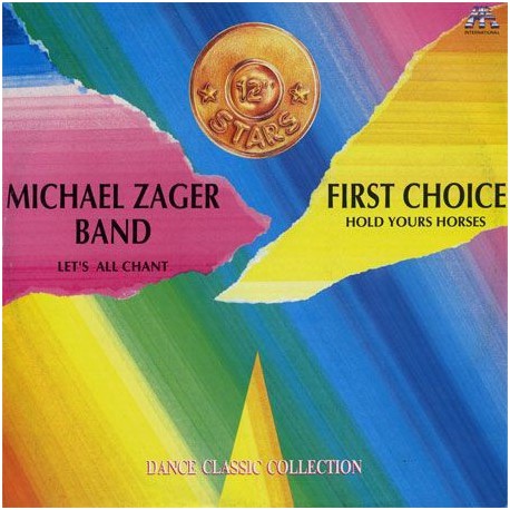 Michael Zager Band, The / First Choice ‎– Let's All Chant / Hold Yours Horses - Maxi Vinyl Italy