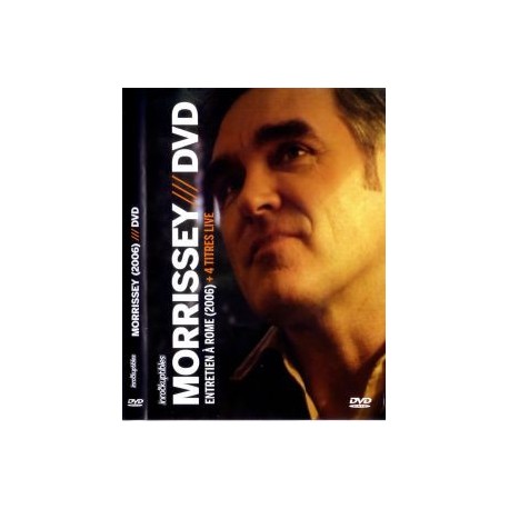 Morrissey ‎– Entretien A Rome (2006) + 4 Titres Live - DVD Vidéo