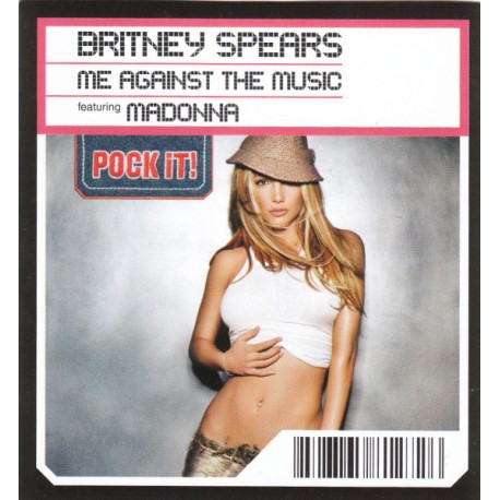 Britney Spears Featuring Madonna ‎– Me Against The Music - Pock It - Mini CD 3 pouces
