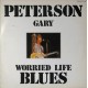 Gary Peterson ‎– Worried Life Blues - LP Vinyl Album