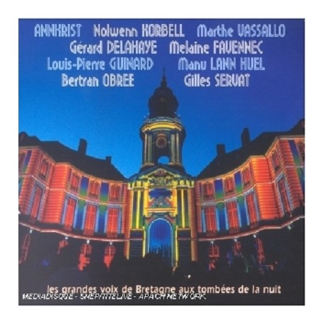 Les Plus Grandes Voix De Bretagne Aux Tombées De La Nuit - Compilation - CD Album - Digipak Edition 