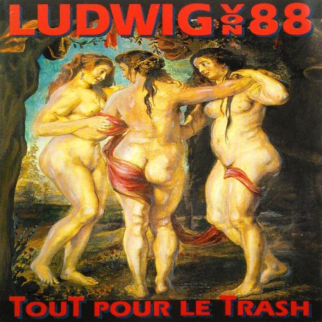 Ludwig Von 88 ‎– Tout Pour Le Trash - Double LP Vinyl Album