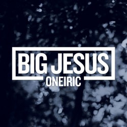 Big Jesus ‎– Oneiric - LP Vinyl + MP3 Code