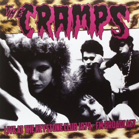 The Cramps ‎– Live AT The Keystone Club 1979-FM Broadcast - LP Vinyl Album