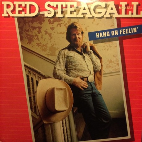 Red Steagall ‎– Hang On Feelin' - LP Vinyl Album