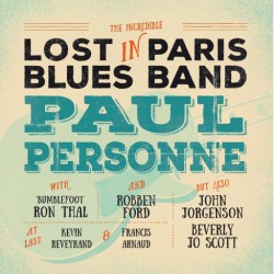 Paul Personne ‎– Lost In Paris Blues Band - Double LP Vinyl 