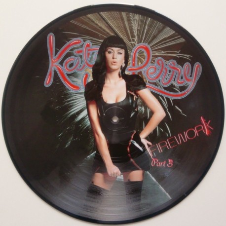 Katy Perry ‎- Firework - Part 3 - Maxi Vinyl 12 inches - Picture Disc