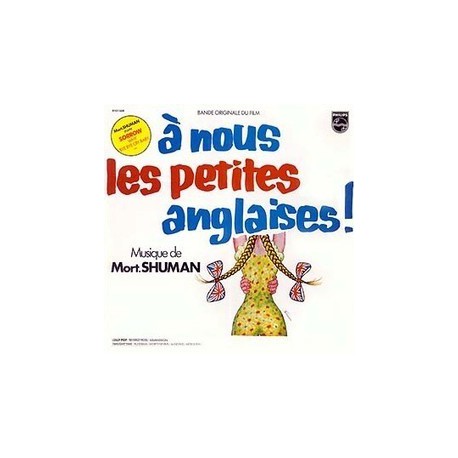 Musique de Film – Mort Shuman ‎– A Nous Les Petites Anglaises - LP Vinyl 