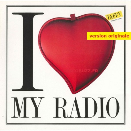 Taffy ‎– I Love My Radio -Midnight Radio - Maxi Vinyl 12 inches