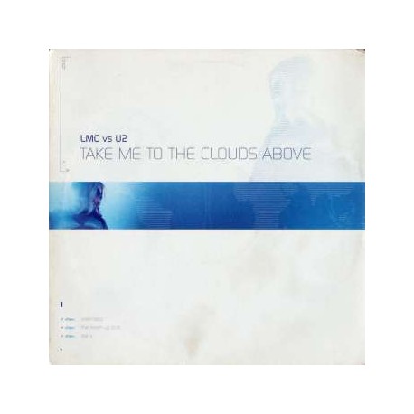 LMC vs. U2 ‎– Take Me To The Clouds Above - Maxi Vinyl 12 inches